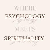 Podcast Where Psychology meets Spirituality