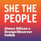 Podcast She the People with Aimee Allison