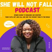 Podcast She Will Not Fall