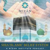 Podcast Shia Islamic Belief System - Mizãn Institute