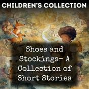 Podcast Shoes and Stockings- A Collection of Short Stories