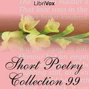 Podcast Short Poetry Collection 099 by Various