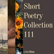 Podcast Short Poetry Collection 111 by Various