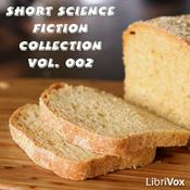 Podcast Short Science Fiction Collection 002 by Various