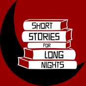 Podcast Short Stories for Long Nights