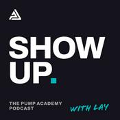 Podcast SHOW UP | Pump Academy Podcast