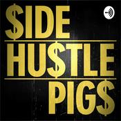 Podcast Side Hustle PIGs