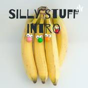 Podcast Silly stuff intro