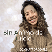 Podcast Sin Ánimo de Juicio