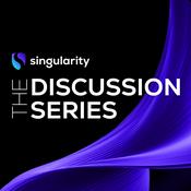 Podcast The Singularity Discussion Series