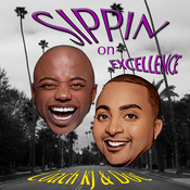 Podcast Sippin On Excellence