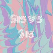 Podcast Sis vs Sis