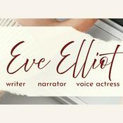 Podcast Eve Elliot - Writer and Narrator