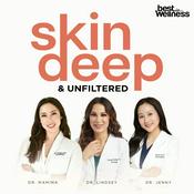 Podcast Skin Deep MDs with Dr. Mamina Turegano, Dr. Lindsey Zubritsky and Dr. Jenny Liu