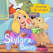 Podcast Skylar & Bones - Funny Stories for Kids!