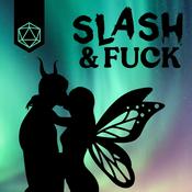 Podcast Slash & Fuck