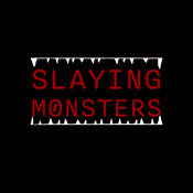 Podcast Slaying Monsters