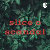Podcast slice o scandal