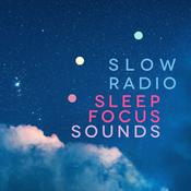 Podcast Slow Radio | Real Sleep Focus Sounds
