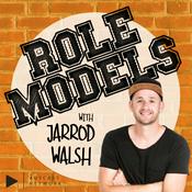 Podcast Role Models with Jarrod Walsh