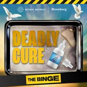 Podcast Deadly Cure