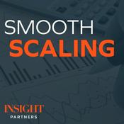 Podcast Smooth Scaling: Revenue Leader Interviews from Insight Partners