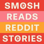 Podcast Smosh Reads Reddit Stories