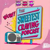 Podcast Snap, Crackle, Pop!: The Sweetest Craving