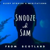 Podcast Snooze with Sam