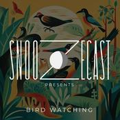 Podcast Snoozecast Presents: Birdwatching