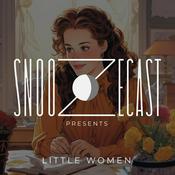 Podcast Snoozecast Presents: Little Women
