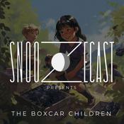 Podcast Snoozecast Presents: The Boxcar Children