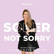 Podcast Sober Not Sorry by Thrivalist