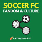 Podcast Soccer FC: Fandom and Culture