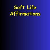 Podcast Soft Life Affirmations | Ease Over Hustle