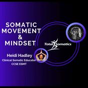 Podcast Somatic Movement & Mindset