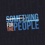 Podcast Something for the People