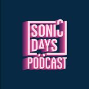 Sonic Days Podcast