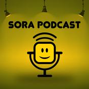 Podcast Sora Podcast