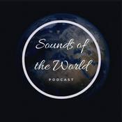 Podcast Sounds of the World