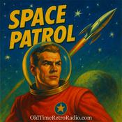 Podcast Space Patrol | Old Time Radio