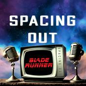 Podcast Spacing Out with Blade Runner