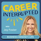 Podcast Career Interrupted