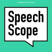 Podcast Speech Scope: A Medbridge Podcast