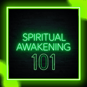 Podcast SPIRITUAL AWAKENING 101
