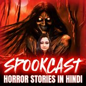 Podcast SPOOKCAST - A Hindi Horror Podcast
