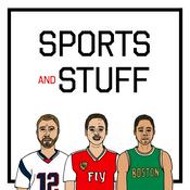 Podcast Sports and Stuff