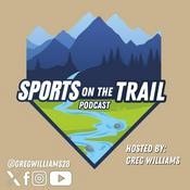 Podcast Sports on the Trail Podcast