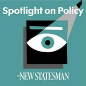 Podcast Spotlight on Policy, from the New Statesman