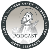 Podcast St. Paul American Coptic Orthodox Church Podcast - Liturgy